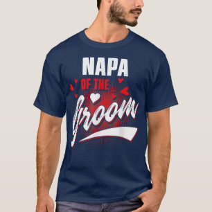 T-shirt Napa De Groom Mariage Fête Correspondance Mariage