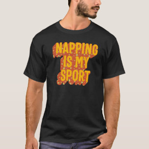 T-shirt Napping Est Mon Sport Lazy Entraînement Napper Gym