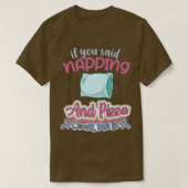 T-shirt Napping Sleep Dream Sleeping Naps Bed Couch Premiu (Design devant)