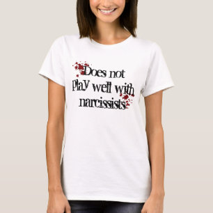 T-shirt Narcissist drôle avec des taches de sang
