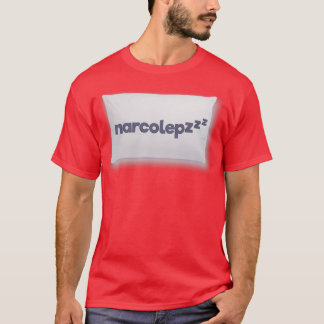 T-shirt Narcolepzzzz