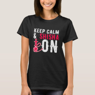 T-shirt Narguilé Keep Calm Chicha Sur Salon De Fumeur De N
