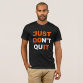 T-SHIRT N'ARRÊTE PAS (Devant entier)