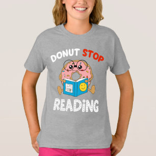 T-shirt N'arrêtez pas de lire Livre drôle pour lectrices