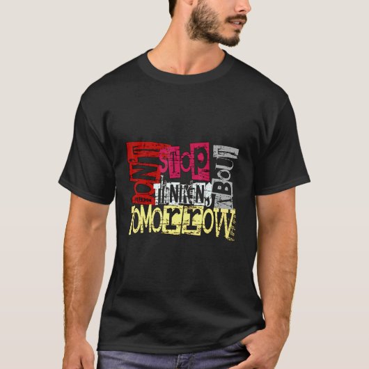 T-shirt N'arrêtez pas de penser à demain (Devant)