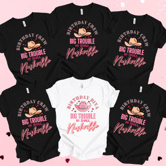 T-shirt Nashville Birthday Big Trouve Crew