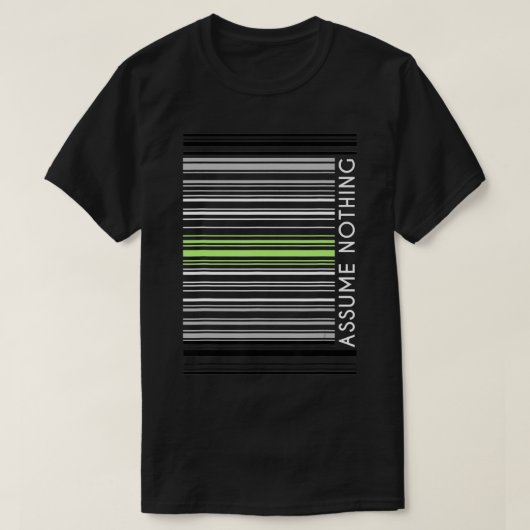 T-shirt N'Assumer Rien Indicateur Agender Code Barre Gende (Design devant)