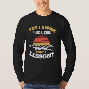 T-shirt Natation Je Nage Comme Une Fille Voulait Une Leçon