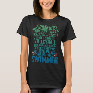 T-shirt Natation Je suis un nageur Je fais plus qu'une che