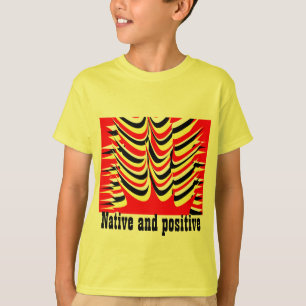 T-shirt natif et positif