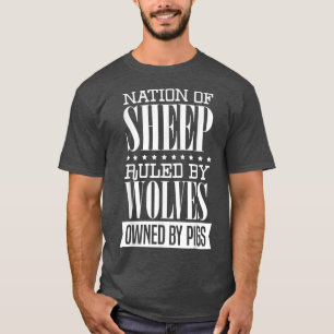 T-shirt Nation de moutons gouvernés par des loups possédés