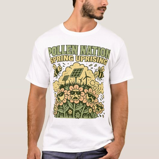 T-shirt Nation Pollen Soulèvement du Printemps Unisex T-Sh (Devant)