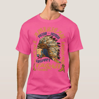 T-shirt Native American Pride Honor and Respect Yaqui Trib