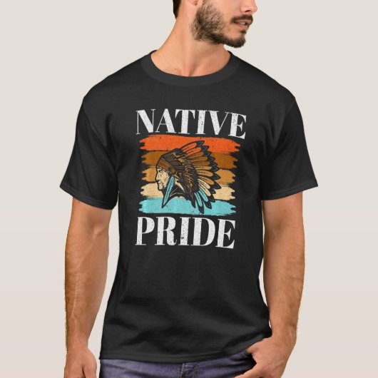T-shirt Native Pride Autochtones Native American (Devant)