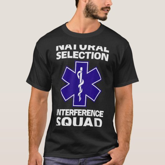 T-shirt Natural Selection Interference Squad Paramedic Fun (Devant)