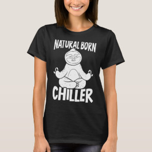 T-shirt Naturel Born Chiller Lazy Sloth Arboreal Faune