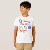 T-shirt Naturellement je suis mignon, vous ai vus mon (Devant entier)