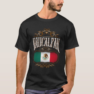 T-shirt Naucalpan Estado De Mã©Xico Con Bandera Mexicana