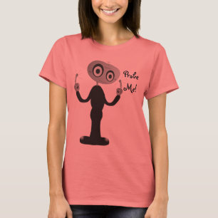 T-shirt Naughty Alien - Sondez-Moi !