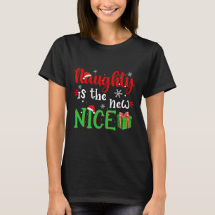 T-shirt Naughty Est Le Nouveau Nice Funny Père Noël Joke N