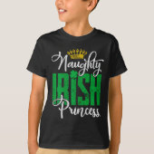 T-shirt Naughty Irish Princess St Patrick's Day Irlande (Devant)