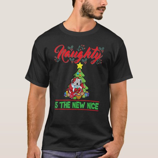 T-shirt Naughty Is The New Nice Christmas Père Noël Xmas_1 (Devant)