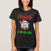 T-shirt Naughty Is The New Nice Christmas Santa Xmas Premi (Devant)
