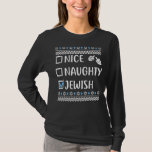 T-shirt Naughty Jewish Ugly Hanukkah Sweater Chanukah<br><div class="desc">Joli juif vilain Laid Hanoukka Sweater Chanukah juif</div>