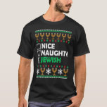 T-shirt Naughty Jewish Ugly Hanukkah Sweater Chanukah<br><div class="desc">Joli juif méchant Hanoukka Sweater Chanukah Jew</div>