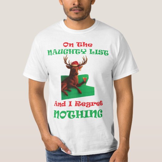 T-shirt Naughty List Regret Nothing (Devant)