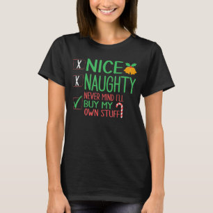 T-shirt Naughty Never Mind