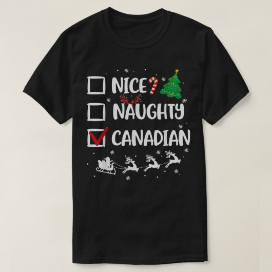 T-shirt Naughty Nice Canadian Christmas Funny Santa Hat Xm (Design devant)