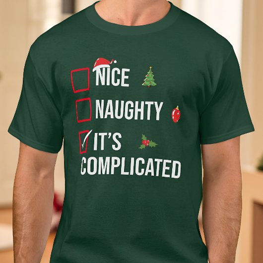 T-shirt Naughty Nice C'est compliqué Drôle Noël