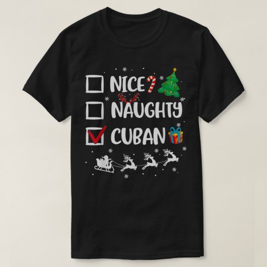 T-shirt Naughty Nice Cuban Christmas Funny Santa Hat Xmas  (Design devant)