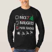 T-shirt Naughty Nice enseignant mathématiques Noël Funny P (Devant)
