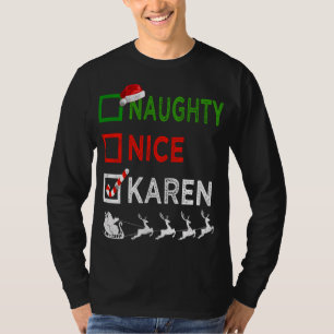 T-shirt Naughty Nice Karen Christmas Pajamas Funny Santa H