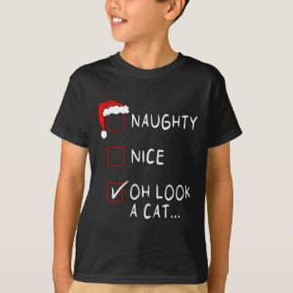 T-shirt Naughty Nice List Oh Look A Cat Xmas Men Women Chr
