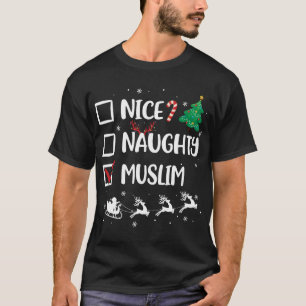 T-shirt Naughty Nice Musulman Noël Funny Santa Hat -Xma