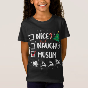 T-Shirt Naughty Nice Musulman Noël Funny Santa Hat -Xma