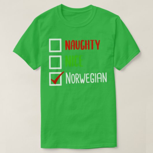 T-shirt Naughty Nice Norwegian (Design devant)