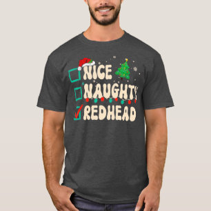 T-shirt Naughty Nice Redhead Pajamas Noël Funny Père Noël