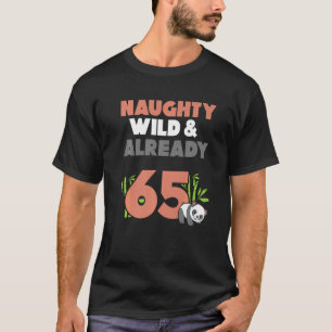 T-shirt Naughty Wild & Déjà 65 Anniversaire Panda Bear Pre