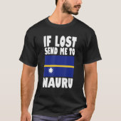 T-shirt Nauru Flag Design If lost send me to Nauru (Devant)
