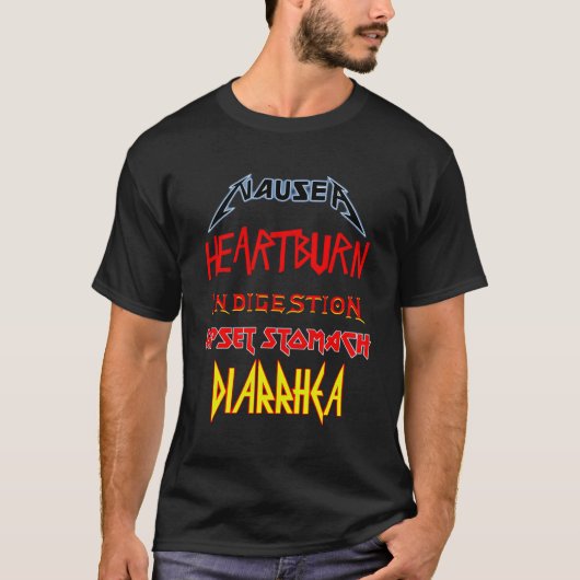 T-shirt Nausea Heburn Indigestion Upset Stomach Diarrhea (Devant)