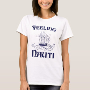 T-shirt Nauti Amusant propriétaire de voilier Nauti