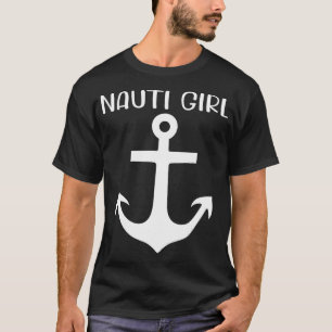 T-shirt Nauti Girl Naughty Ancre Nautique Voilier nautique