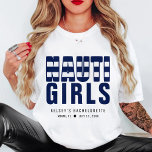 T-shirt Nauti Girls Funny Nautical Bachelorette Party<br><div class="desc">Chemise rayée bleue et blanche "nausti girls" pour une soirée bachelorette. Personnalisez-le avec votre propre texte.</div>