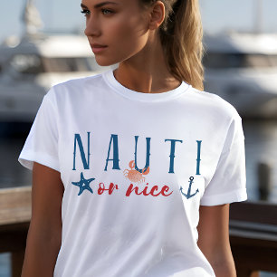 T-shirt Nauti ou Nice drôle Nautique Noël