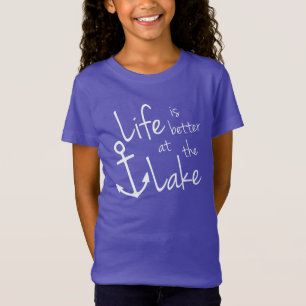 T-Shirt nautical LIFE IS BETTER AT THE LAKE type + anchor