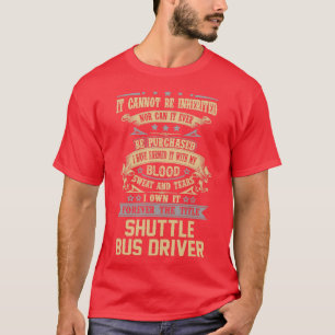T-shirt Navette Pilote Bus Pour Toujours Le Titre Job Cade